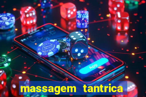 massagem tantrica em porto alegre